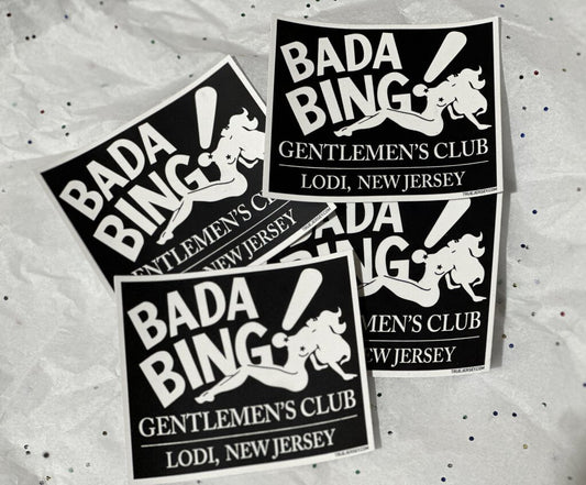 Bada Bing Sticker