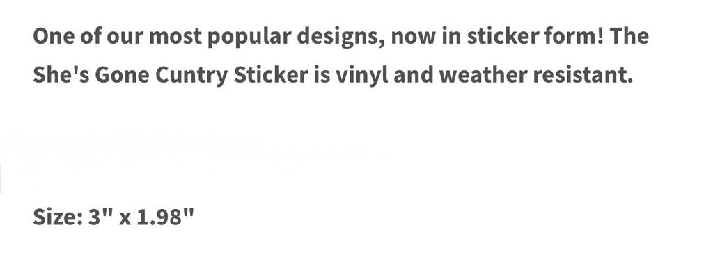 Pre-Order She's Gone Cuntry Sticker